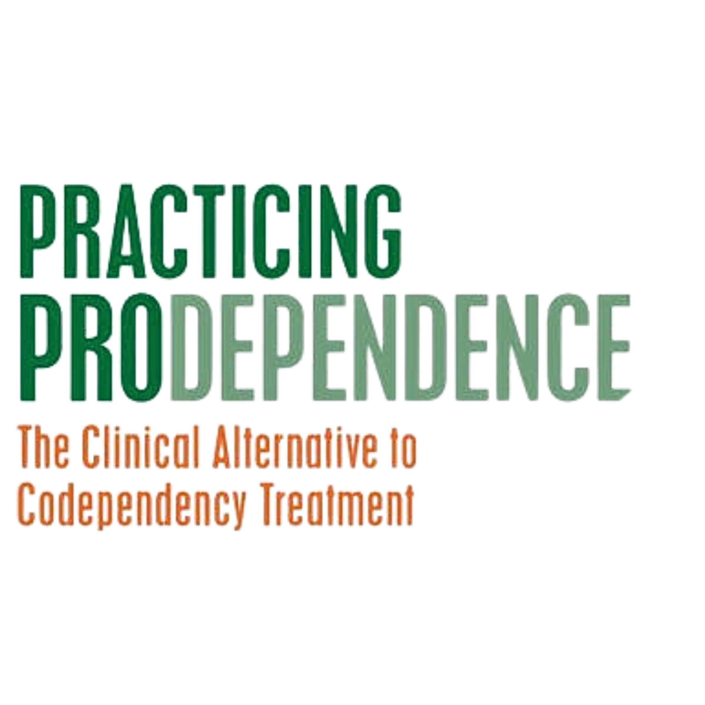 Prodependence